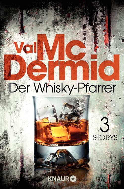 Der Whisky-Pfarrer: Drei Storys