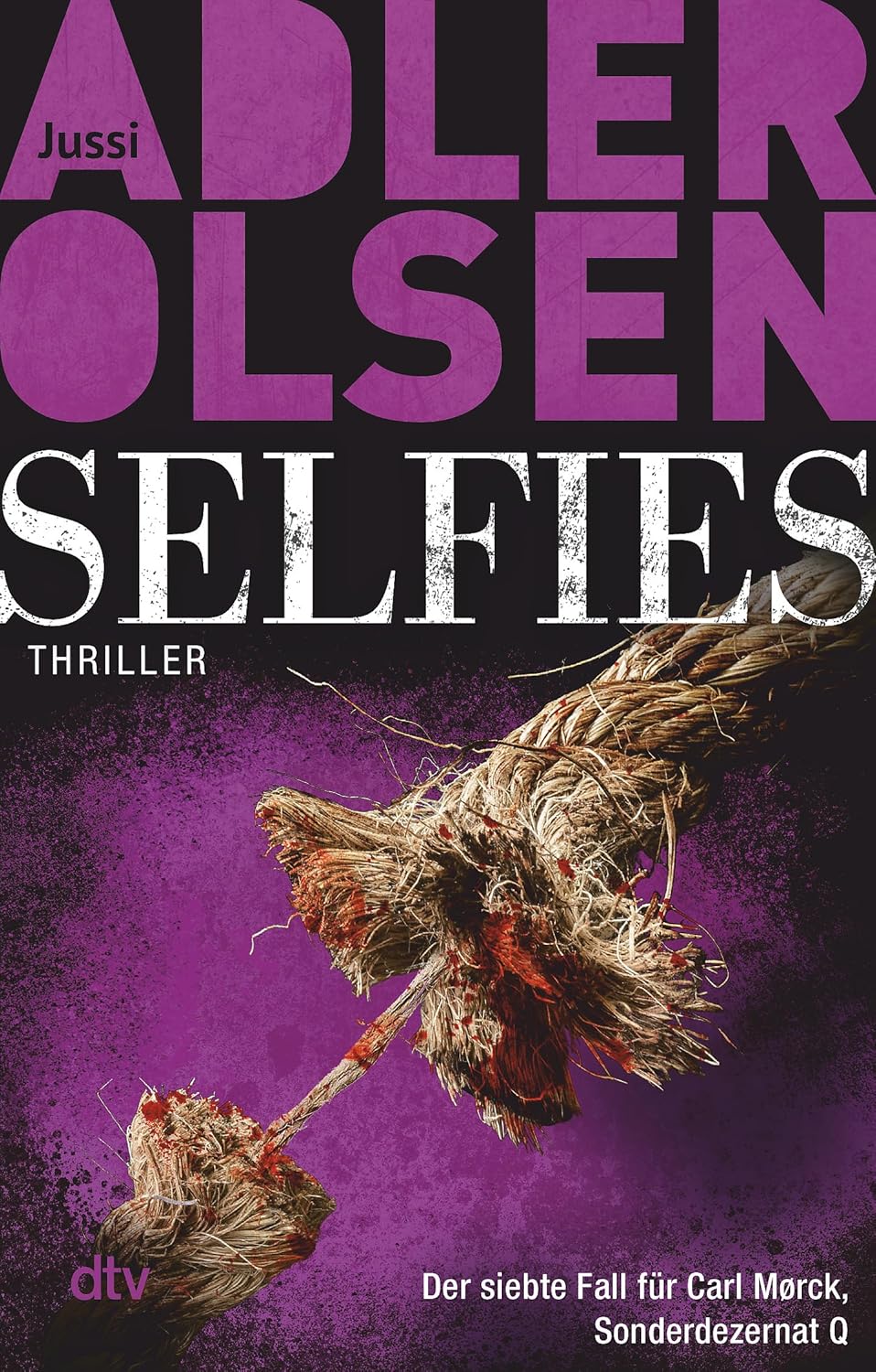 Selfies: Der siebte Fall für Carl Mørck, Sonderdezernat Q – Thriller