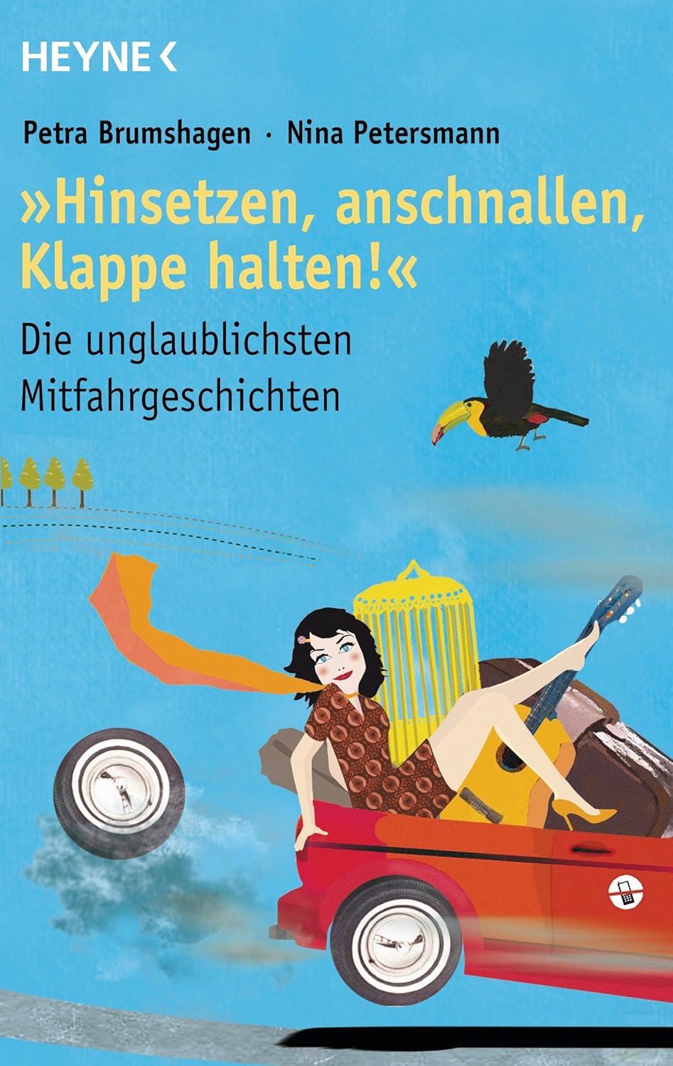 "Hinsetzen, anschnallen, Klappe halten!" : Die unglaublichsten Mitfahrgeschichten