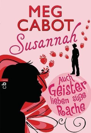 Auch Geister lieben süße Rache