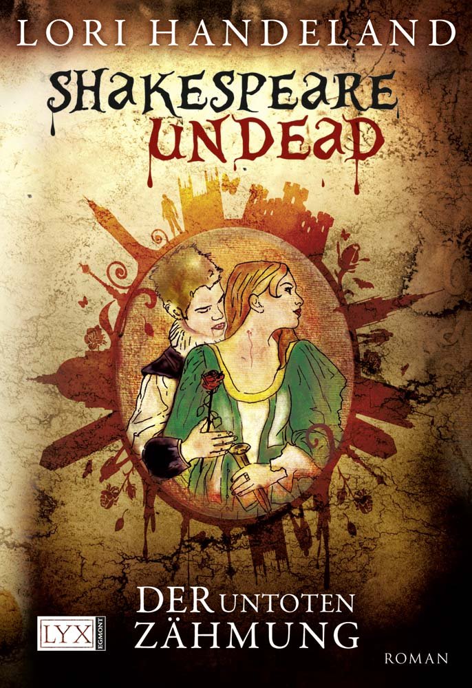 Shakespeare undead : = Der Untoten Zähmung : Roman
