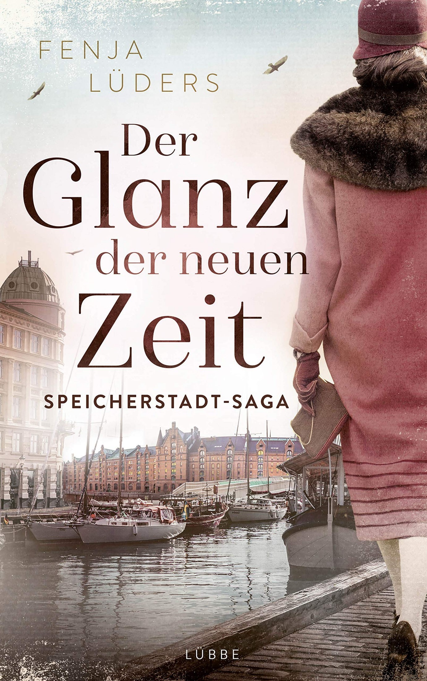 Der Glanz der neuen Zeit : Speicherstadt-Saga