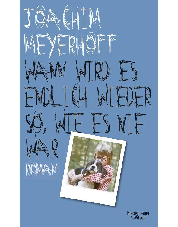 Wann wird es endlich wieder so, wie es nie war
