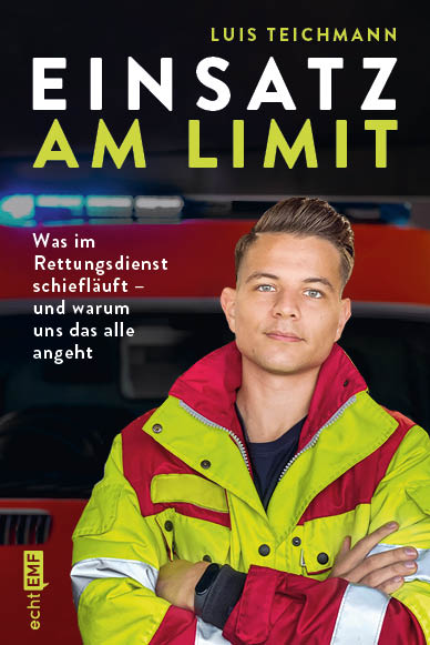 Einsatz am Limit: Was im Rettungsdienst schiefläuft – und warum uns das alle angeht