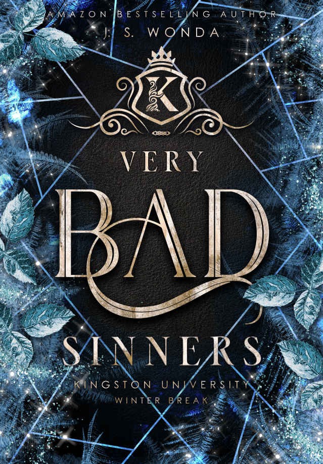 Very Bad Sinners: Kingston University, Winter Break