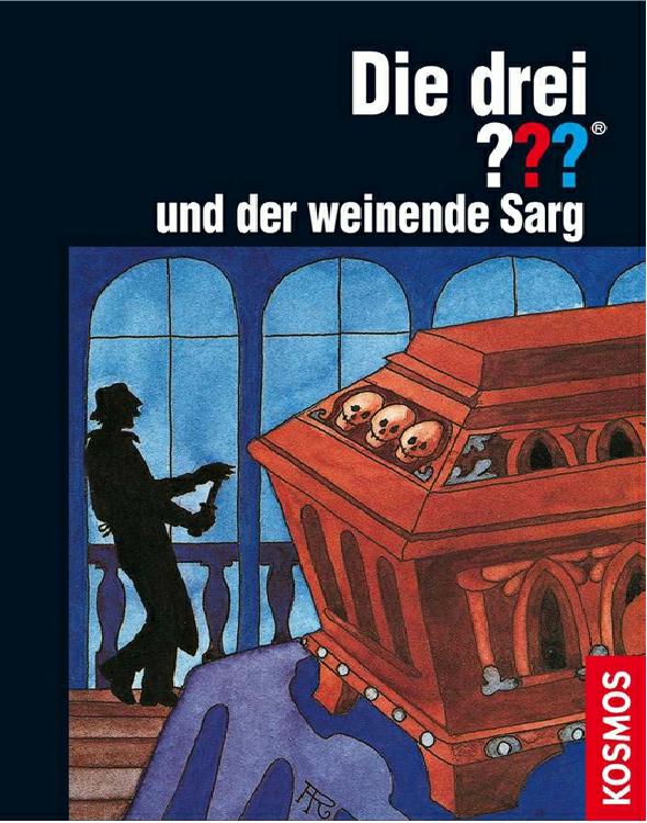 Die drei ??? - und der weinende Sarg