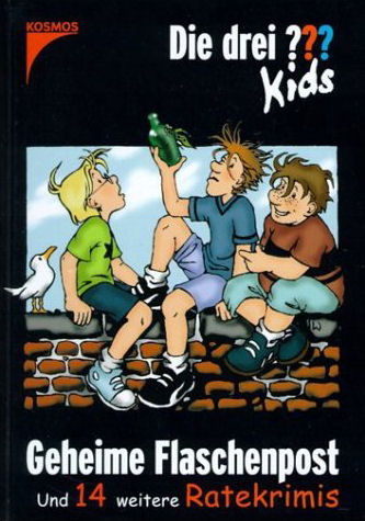 Die drei ??? Kids - Geheime Flaschenpost und 14 weitere Ratekrimis