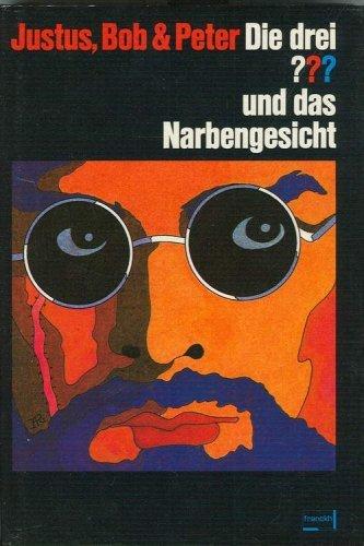 Die drei ??? - und das Narbengesicht