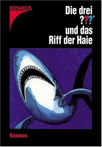 Die drei ??? - und das Riff der Haie