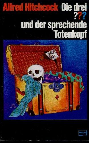 Die drei ??? - und der sprechende Totenkopf