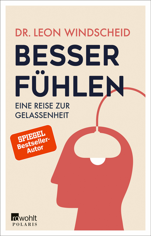 Besser fühlen: Eine Reise zur Gelassenheit