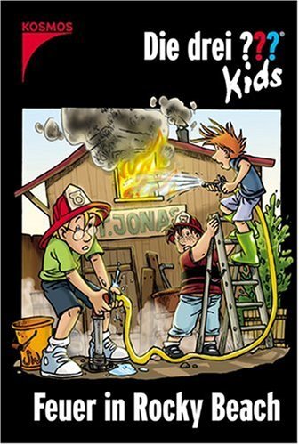 Die drei ??? Kids - Feuer in Rocky Beach