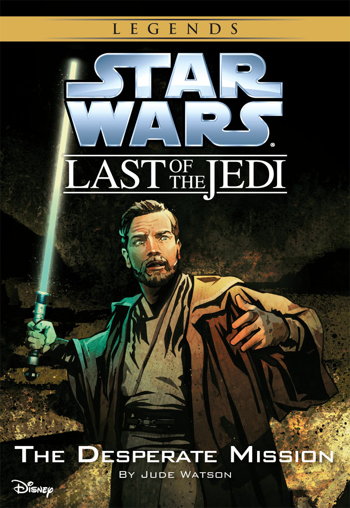 Star Wars®: The Last of the Jedi #1: The Desperate Mission
