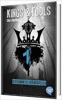 Kings & fools: Verdammtes Königreich