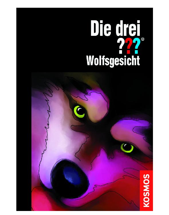 Die drei ??? - Wolfsgesicht